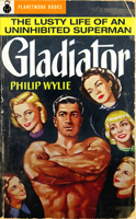 Gladiator (1930) by Philip Wylie
