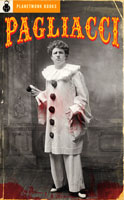 Pagliacci (1906) by Ruggero Leoncavallo/Henry Grafton Chapman